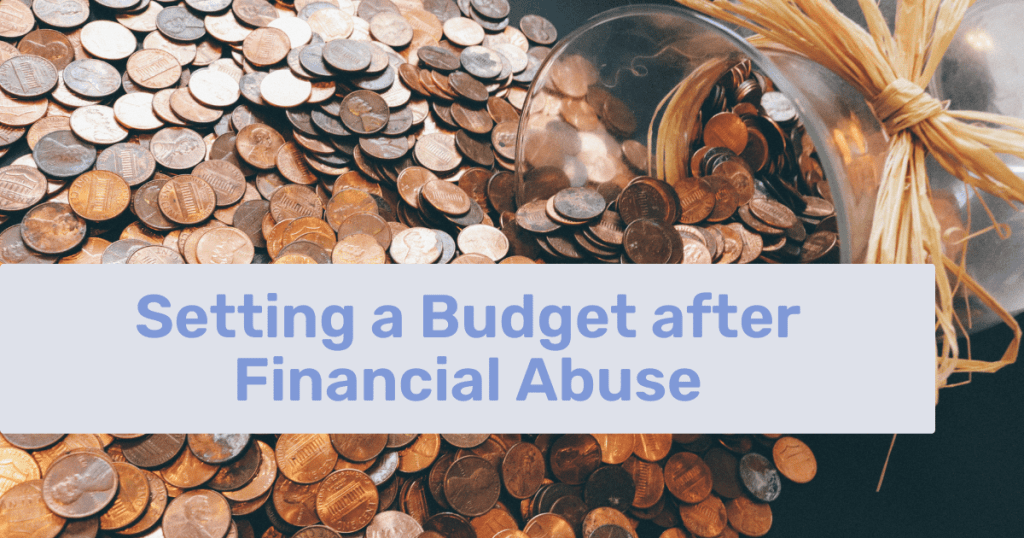 Setting a budget after financial abuse