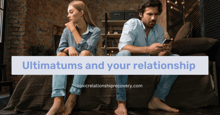 Ultimatums in relationships, do they work?