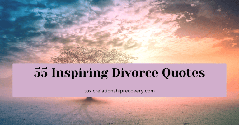 55 inspiring Divorce Quotes