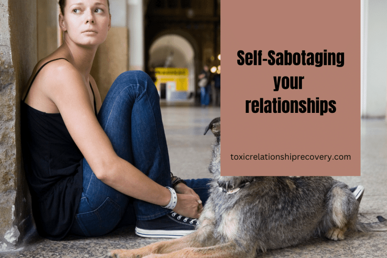 self-sabotaging your relationships