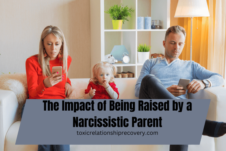 The Impact of Being Raised by a Narcissistic Parent